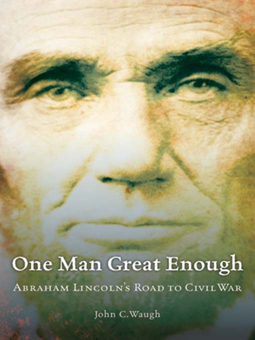 Title details for One Man Great Enough by John C. Waugh - Wait list